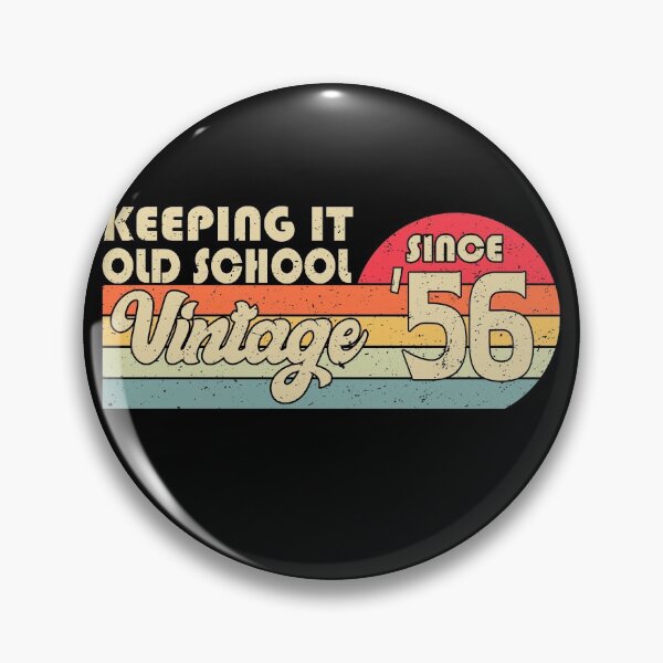 Item preview, 1956 Vintage, Keeping It Old School Since '56 Retro Birthday designed and sold by YAHIA-14.