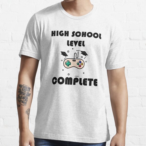 High School Graduation Shirt Level Complete Video Gamer T Shirt By Nemo Shop Redbubble