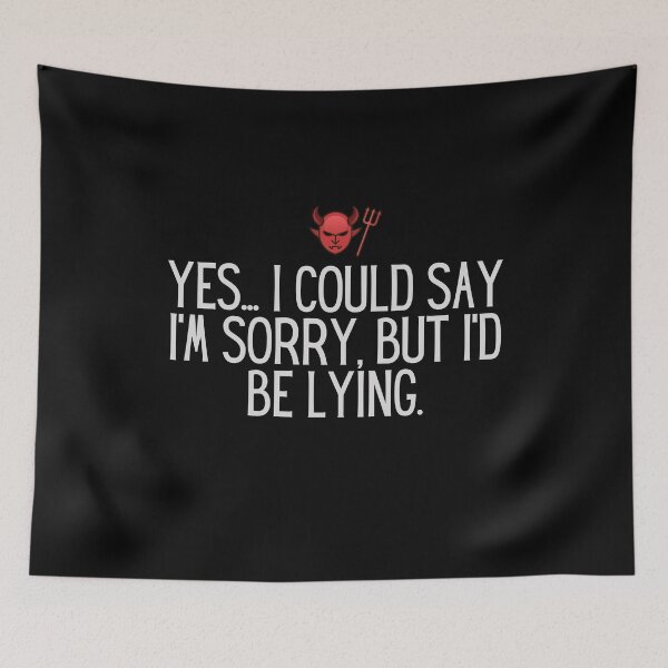 Item preview, Yes... I could say i'm sorry, but i'd be lying - dark designed and sold by 133DandC.