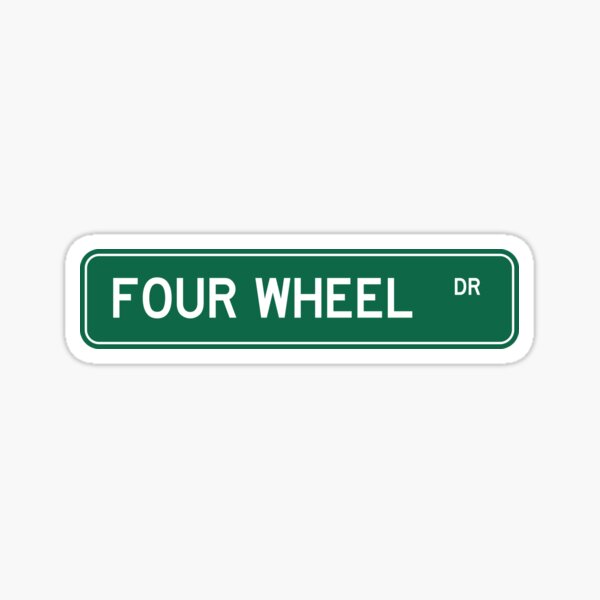 Four Wheel Drive, Street Sign Sticker