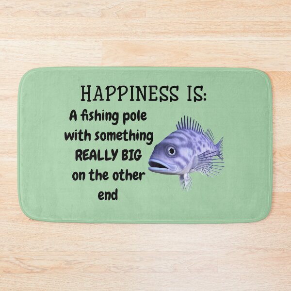 Item preview, Happiness is a Fishing Pole and a Big Fish designed and sold by Twittlefish.