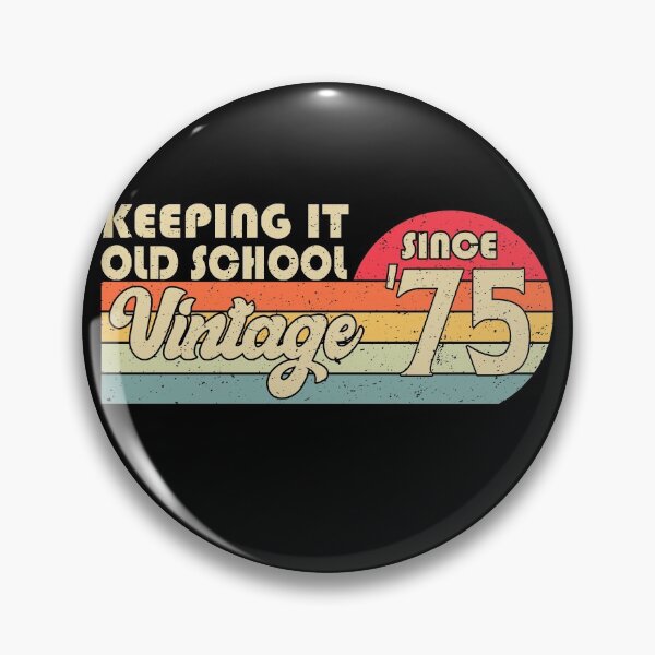 Artikelvorschau, 1975 Vintage, Keeping It Old School seit '75 Retro Geburtstag entworfen und verkauft von YAHIA-14.