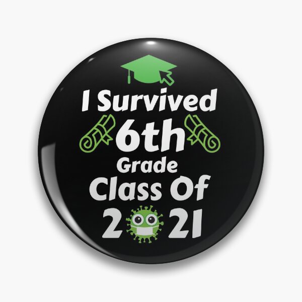 Item preview,  I Survived 6th Grade Class Of 2021, funny graduation designed and sold by BlackAble.