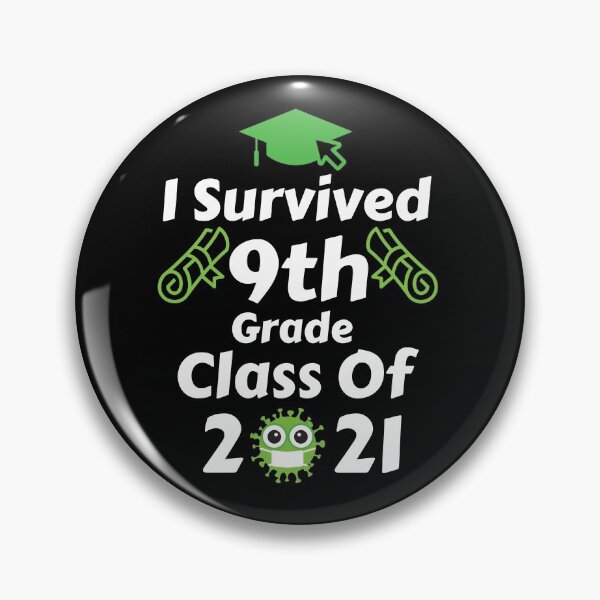Item preview, I Survived 9th Grade Class Of 2021, funny graduation designed and sold by BlackAble.