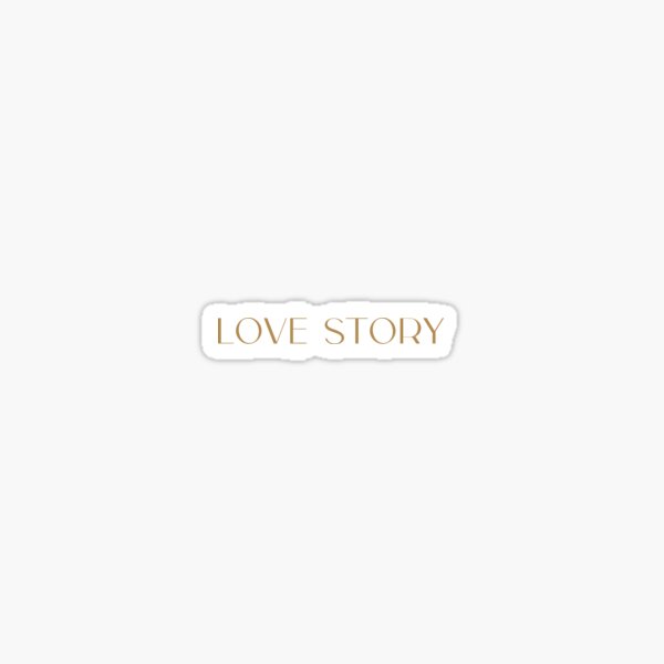 "Love Story Taylors Version - Taylor Swift " Sticker for Sale by