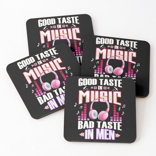 Item preview, Good Taste in Music Bad Taste in Men designed and sold by PrintBrint.