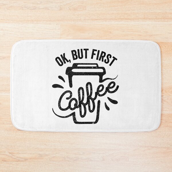 Item preview, Ok, but first, coffee! designed and sold by MeowsAndMakes.