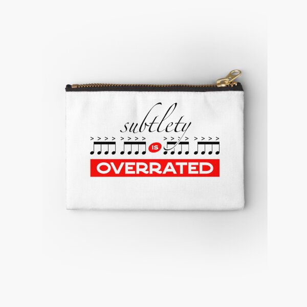 Item preview, Subtlety Is Overrated - Accent Every Note designed and sold by Kendall Anderson.
