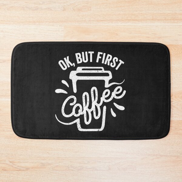 Item preview, Ok, but first, coffee! designed and sold by MeowsAndMakes.