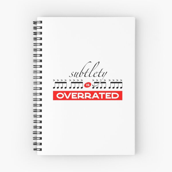 Item preview, Subtlety Is Overrated - Accent Every Note designed and sold by Kendall Anderson.