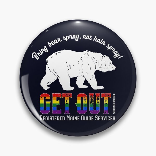 Get Out Bear in Rainbow Pin