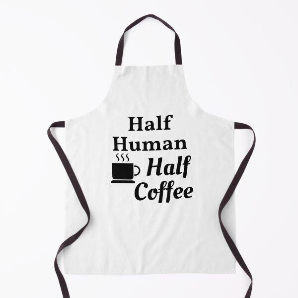 Item preview, Half Human Half Coffee - Funny Coffee Saying Gift designed and sold by BellaVille.