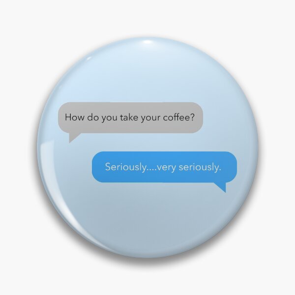 Item preview, Coffee Text Message designed and sold by InfiniteeShop.