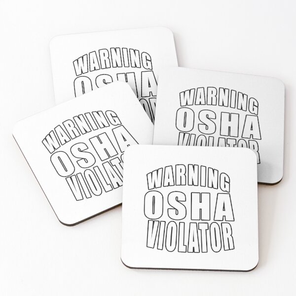 Item preview, Warning Osha Violator designed and sold by unionpride.