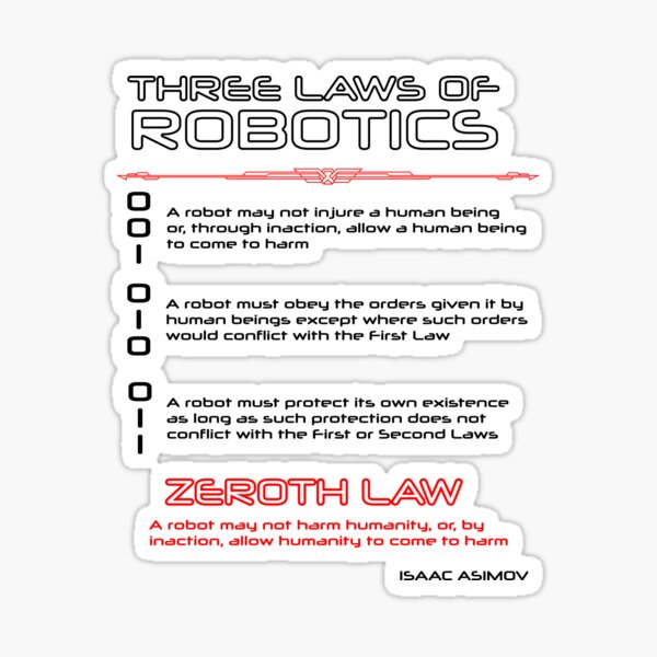 Asimov's Three of Robotics & the Zeroth Law" Sticker for Sale by OBJETDART | Redbubble