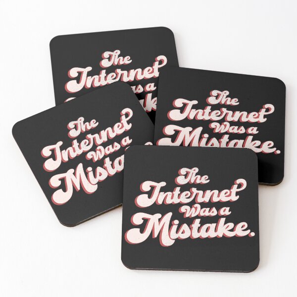Item preview, The Internet Was A Mistake. designed and sold by normalpeopleco.