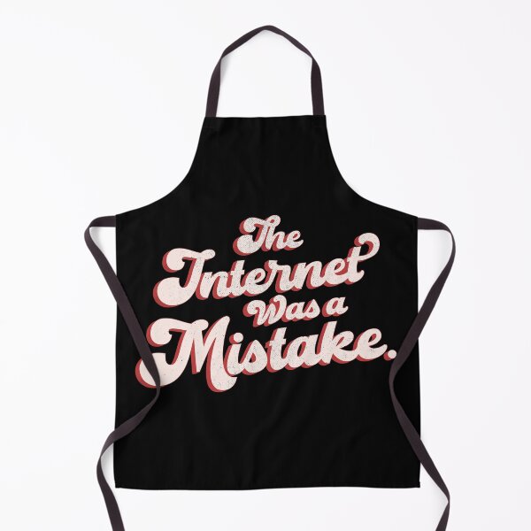 Item preview, The Internet Was A Mistake. designed and sold by normalpeopleco.
