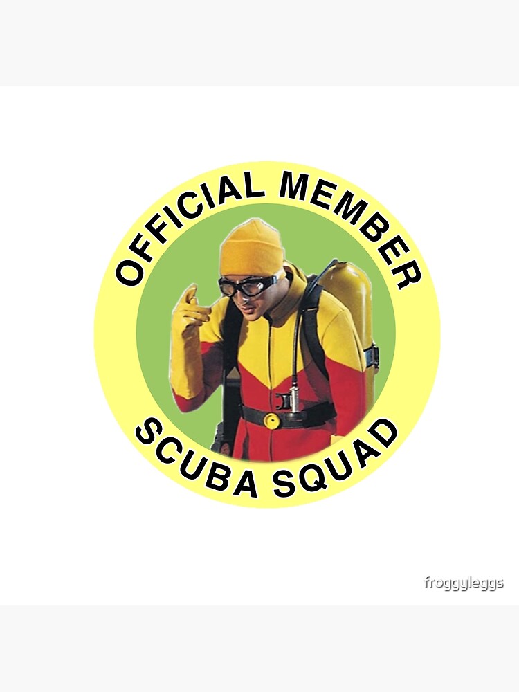 "Official member of the scuba squad" Poster by froggyleggs | Redbubble