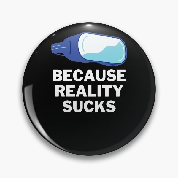 Item preview, Because Reality Sucks - Funny Virtual Reality VR Gamer  designed and sold by BellaVille.