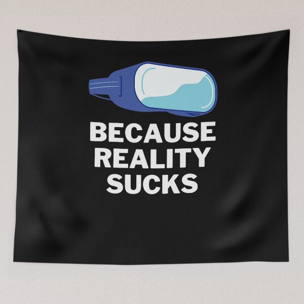 Item preview, Because Reality Sucks - Funny Virtual Reality VR Gamer  designed and sold by BellaVille.