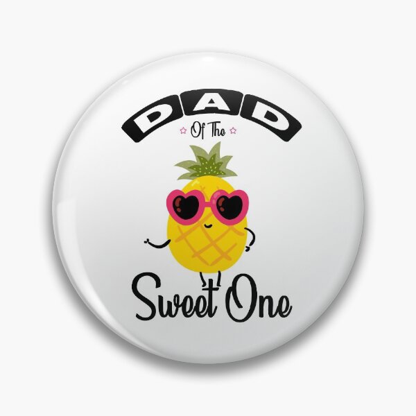 Item preview, dad of the sweet one designed and sold by Artsy Aura ⭐⭐⭐⭐⭐  .