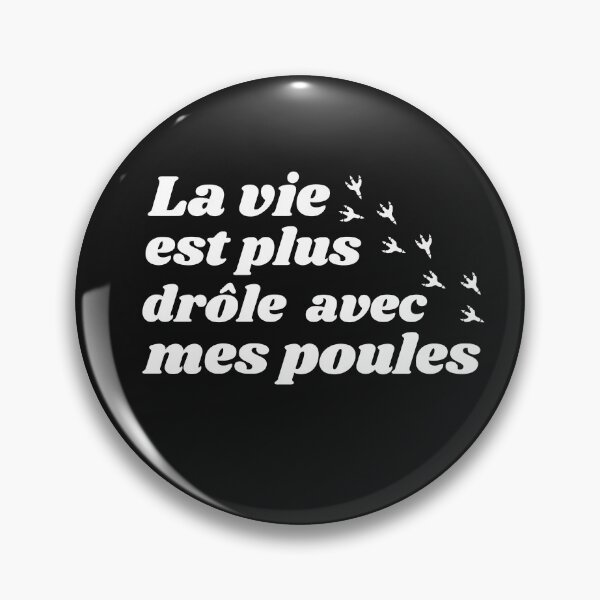 Item preview, La vie est plus drôle avec mes poules, poule designed and sold by Smileycreation.