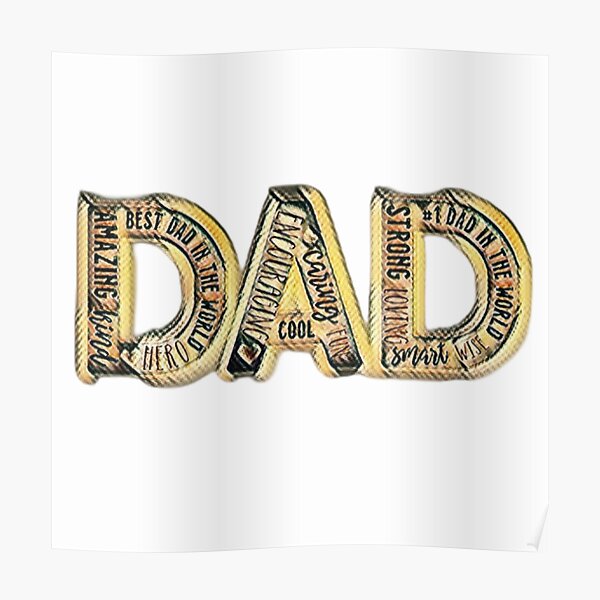 Dad The Perfect Gift For Your Father Poster