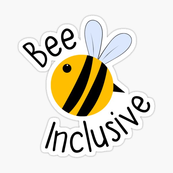 Item preview, Bee Inclusive designed and sold by FatCatProds.
