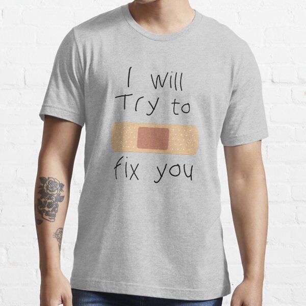 Voy a tratar de arreglarlo Camiseta esencial