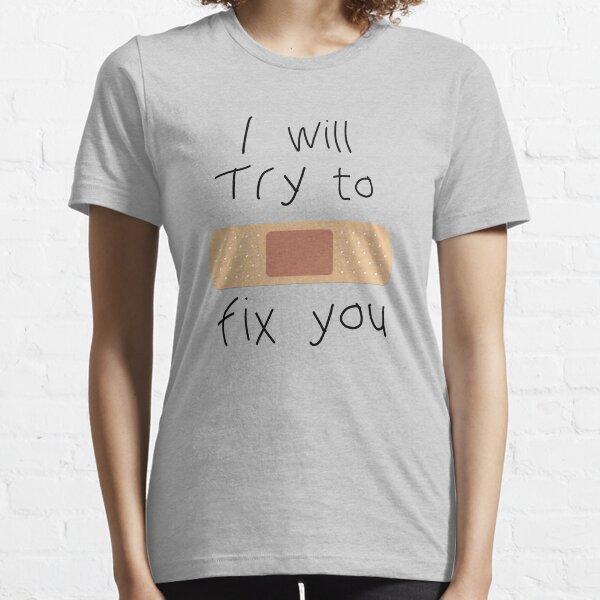 Voy a tratar de arreglarlo Camiseta esencial