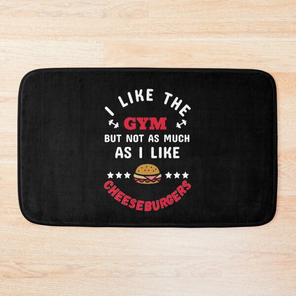Item preview, I Like The Gym, But Not As Much As I Like Cheeseburgers White - Funny Gym designed and sold by GymWearDepot.