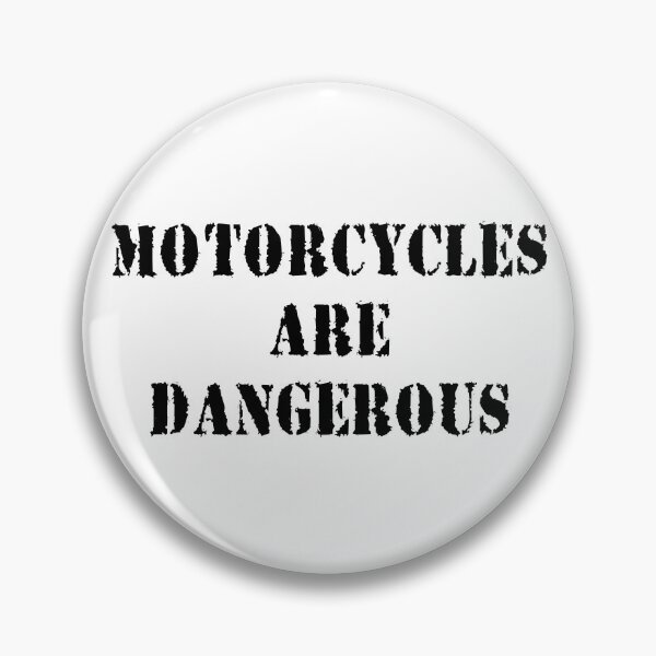 Artikelvorschau, Motorräder sind gefährliche, lustige Motorradhemd entworfen und verkauft von King-Novelties.