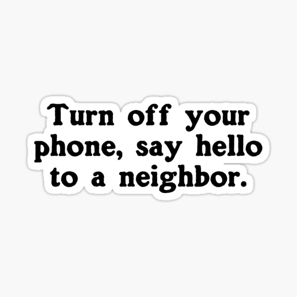 turn-off-your-phone-sticker-for-sale-by-bgreenhalgh-redbubble