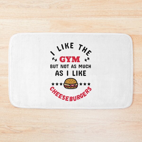 Item preview, I Like The Gym, But Not As Much As I Like Cheeseburgers Black - Funny Gym designed and sold by GymWearDepot.