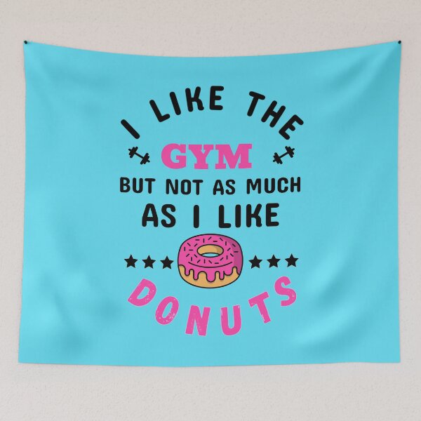 Item preview, I Like The Gym, But Not As Much As I Like Donuts Black - Funny Gym designed and sold by GymWearDepot.