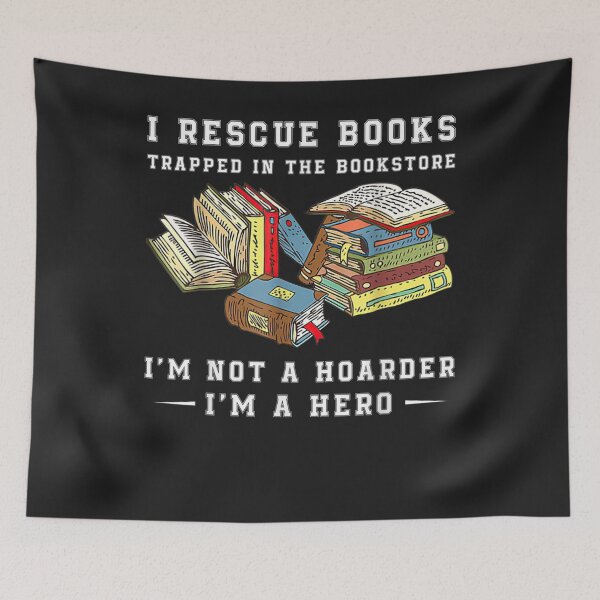 Item preview, I Rescue Book Trapped In The Bookstore I'm Not A Hoarder T-Shirt designed and sold by Grow-Praha.