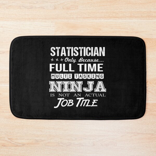 Item preview, Statistician T Shirt - Multitasking Ninja Job Gift Item Tee designed and sold by leinabrown.