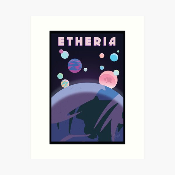 VISIT ETHERIA - Etheria Art Print