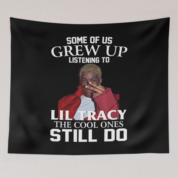 Item preview, Some Of Us Grew Up Listening To Lil Tracy The Cool Ones Still Do designed and sold by edward-patel.