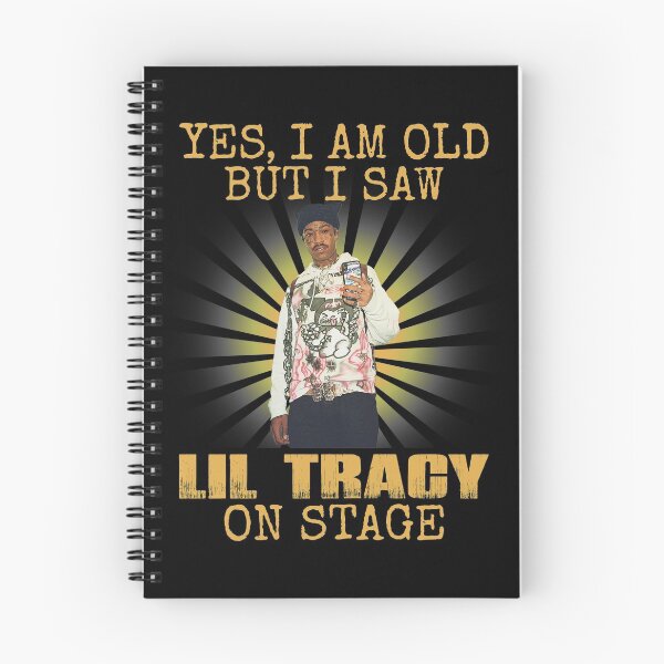 Item preview, Yes I'm Old But I Saw Lil Tracy On Stage  designed and sold by edward-patel.