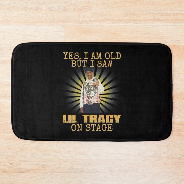 Item preview, Yes I'm Old But I Saw Lil Tracy On Stage  designed and sold by edward-patel.