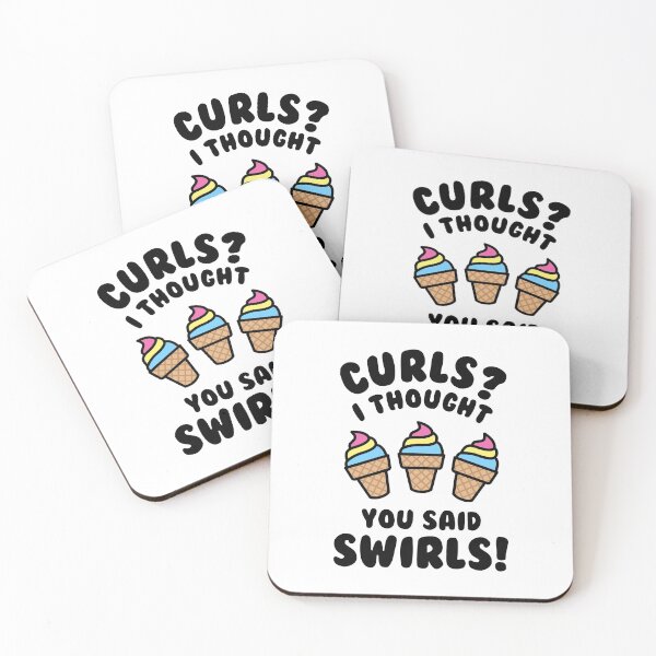 Item preview, Curls? I Thought You Said Swirls! designed and sold by Brogress Project.