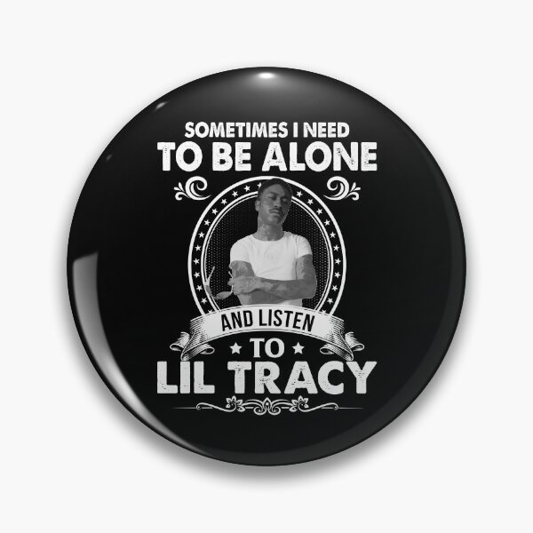 Item preview,  Sometime I Need To Be Alone and Listen To Lil Traycy Classic designed and sold by edward-patel.