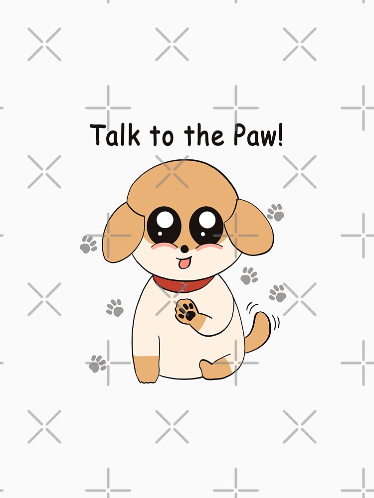 Talk to the Paw by Aadoodles-ACU