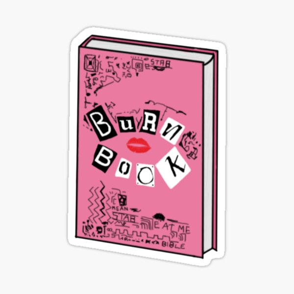 Design, Mean Girls Stickers Burn Book Glen Coco Its October 3rd Grool Cool  Mom
