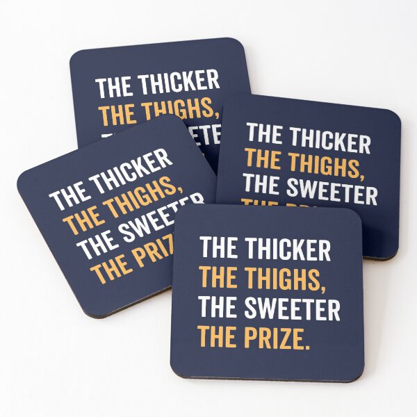 Item preview, The Thicker The Thighs The Sweeter The Prize designed and sold by Brogress Project.