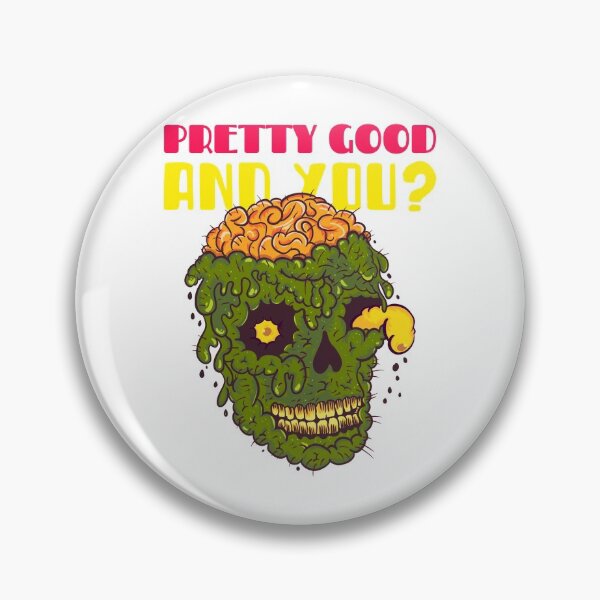 Item preview, Pretty Good designed and sold by MoonPirate.