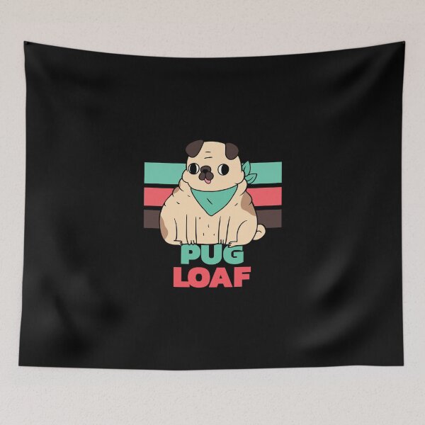 Item preview, Pug Loaf designed and sold by AmazingViews.