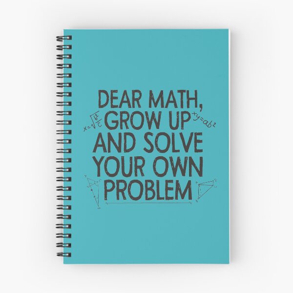 Item preview, Dear Math Grow Up And Solve Your Own Problem Funny Math Quote Lover Gift designed and sold by alenaz.