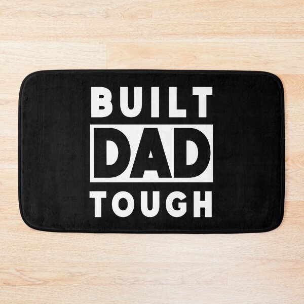 Item preview, Built Dad Tough designed and sold by AmazingViews.